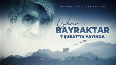 Özdemir Bayraktar anısına hazırlanan belgesel bugün izleyiciyle buluşuyor