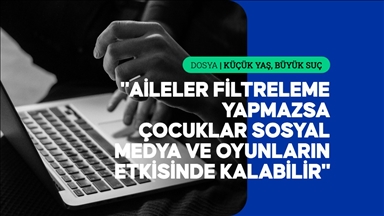 İnternet kullanımı filtrelenmeyen çocuklar suça yönelebiliyor
