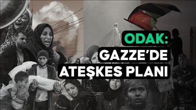 ODAK: Gazze'de ateşkes planı