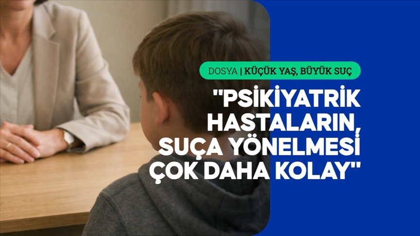 Çocuklarda tedavi edilmeyen psikolojik rahatsızlıklar suça yönelmeyi kolaylaştırıyor