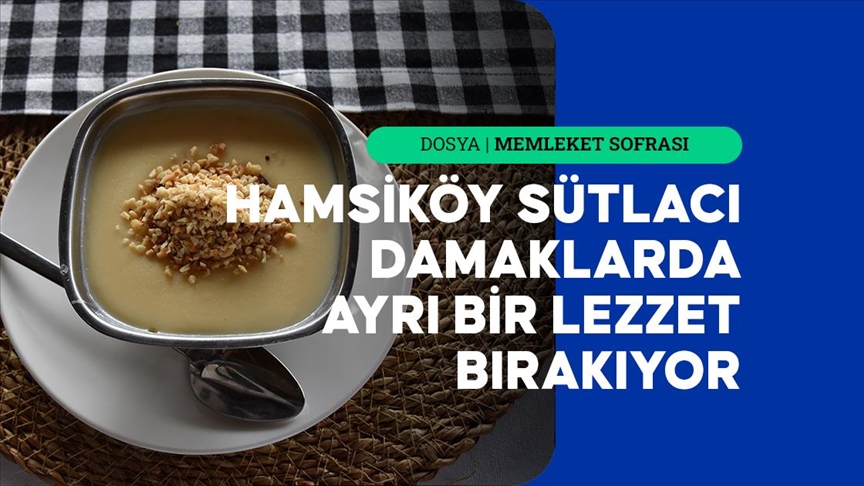 Hamsiköy sütlacı