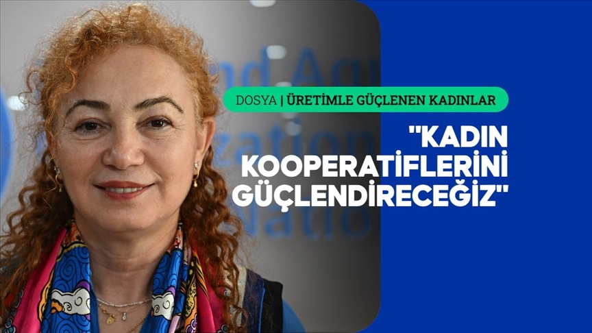 FAO, projelerle kadınları girişimciliğe cesaretlendiriyor