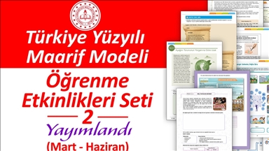 MEB, Türkiye Yüzyılı Maarif Modeli'ne uygun "Öğrenme Etkinlikleri Seti-2" yayımladı