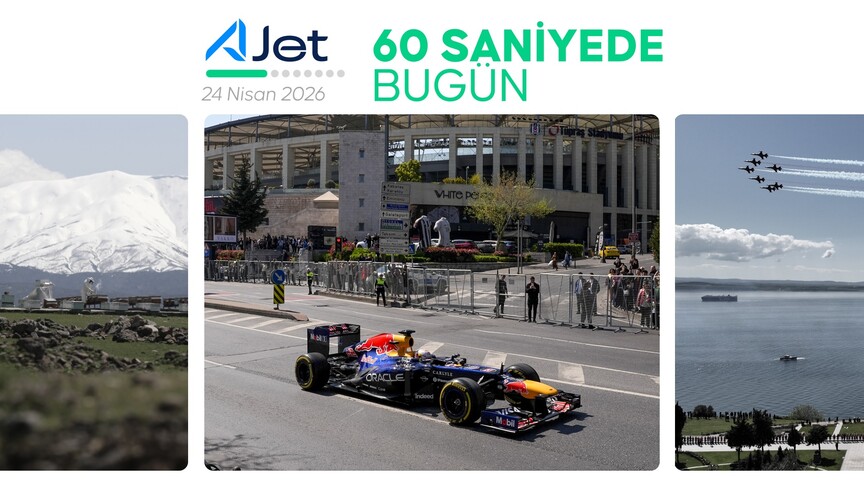 60 saniyede bugün (24 Nisan 2026)