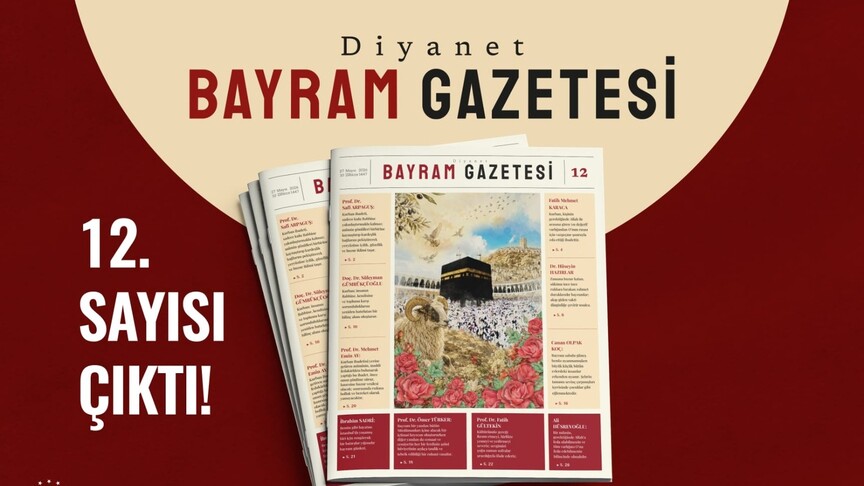 Diyanet Bayram Gazetesi'nin 12. sayısı çıktı