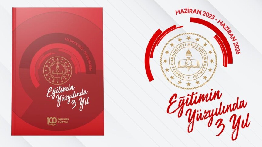 MEB, "Eğitimin Yüzyılında 3 Yıl Bülteni"ni yayımladı