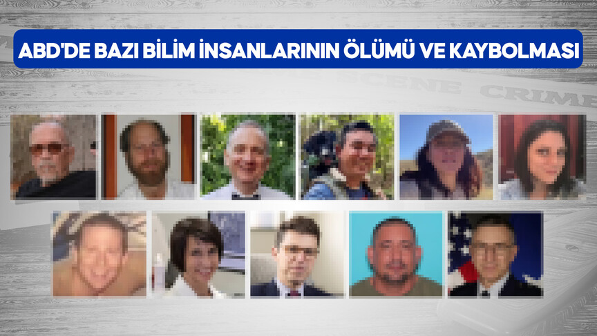ABD'de bazı bilim insanlarının ölümü ve kaybolması komplo teorilerine konu oldu