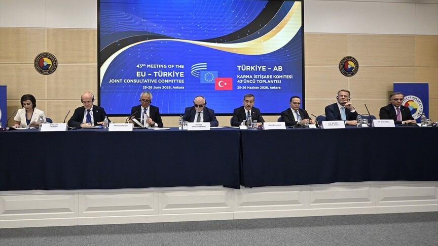 Türkiye-AB Karma İstişare Komitesi 43'üncü Toplantısı Ankara'da başladı