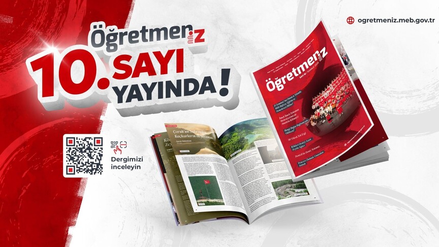 MEB'in "ÖğretmenİZ" dergisinin 10'uncu sayısı yayımlandı