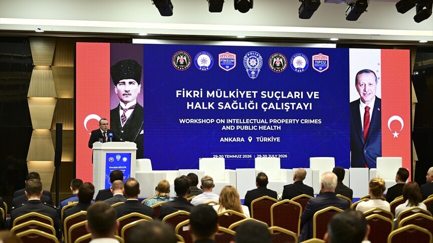 "Fikri Mülkiyet Suçları ve Halk Sağlığı Çalıştayı" sona erdi