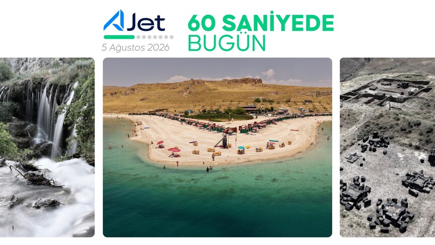 60 saniyede bugün (05 Ağustos 2026)