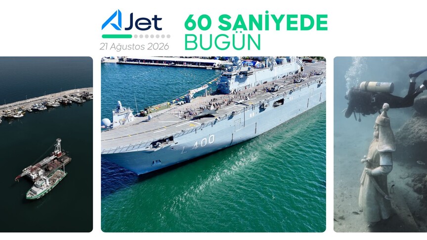 60 saniyede bugün (21 Ağustos 2026)