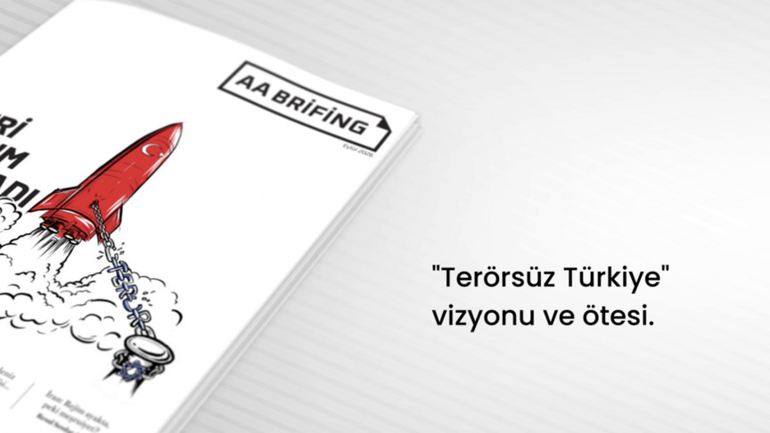 Anadolu Ajansı'nın aylık dergisi "AA Brifing"in eylül sayısı raflarda