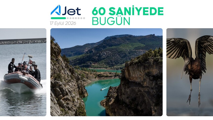 60 saniyede bugün (17 Eylül 2026)