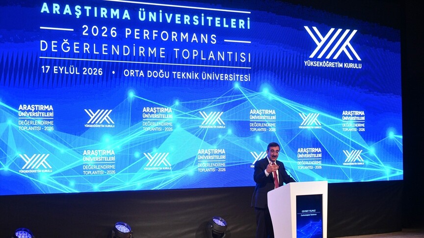 Cumhurbaşkanı Yardımcısı Yılmaz: Üniversitelerimizi küresel yeteneklerin buluştuğu cazibe merkezi haline getireceğiz