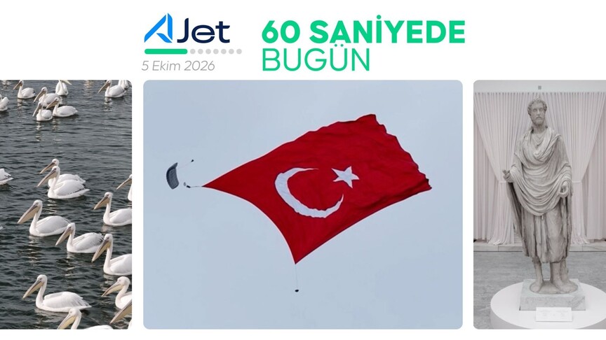 60 saniyede bugün (05 Ekim 2026)
