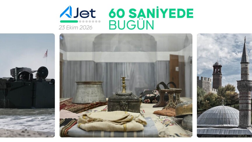 60 saniyede bugün (23 Ekim 2026)