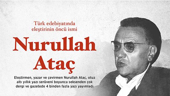 Türk edebiyatında eleştirinin öncü ismi: Nurullah Ataç