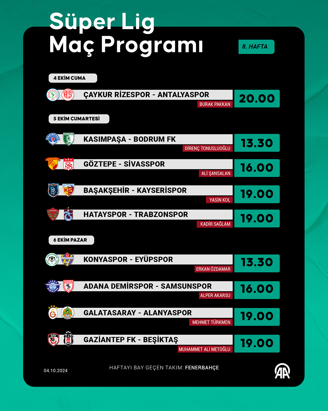 Süper Lig 8. hafta programı