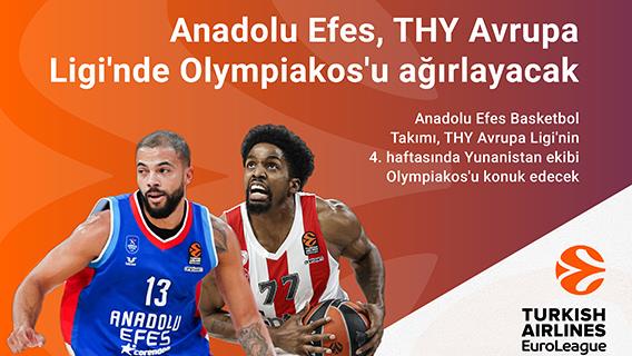 Anadolu Efes, THY Avrupa Ligi'nde Olympiakos'u ağırlayacak