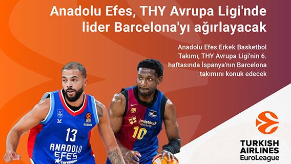 Anadolu Efes, THY Avrupa Ligi'nde lider Barcelona'yı ağırlayacak