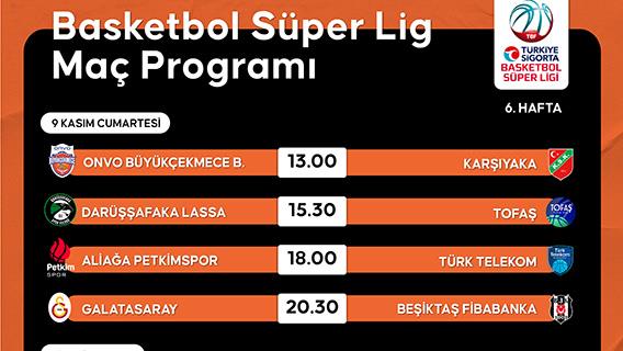 Basketbol Süper Lig Maç Programı