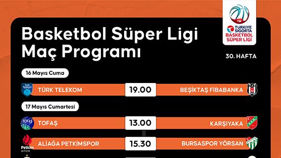 Basketbol Süper Ligi Maç Programı
