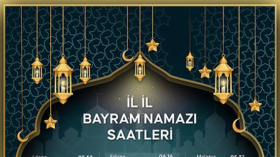İl il bayram namazı saatleri