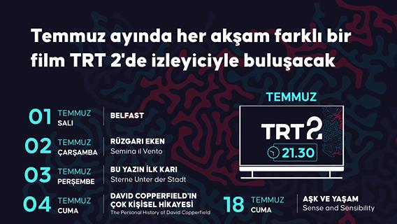 Temmuz ayında her akşam farklı bir film TRT 2'de izleyiciyle buluşacak