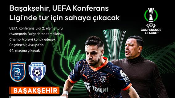 Başakşehir, UEFA Konferans Ligi'nde tur için sahaya çıkacak