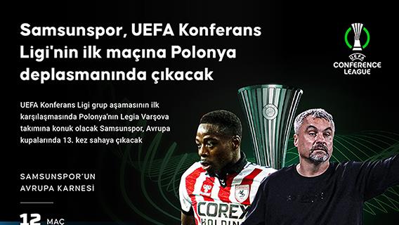 Samsunspor, UEFA Konferans Ligi'nin ilk maçına Polonya deplasmanında çıkacak