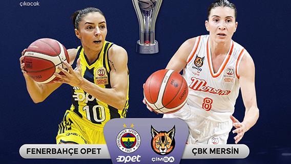 Kadın basketbolunda Cumhurbaşkanlığı Kupası sahibini buluyor