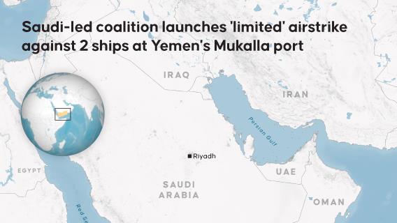 Saudi-led coalition launches 'limited' airstrike against 2 ships at Yemen's Mukalla port