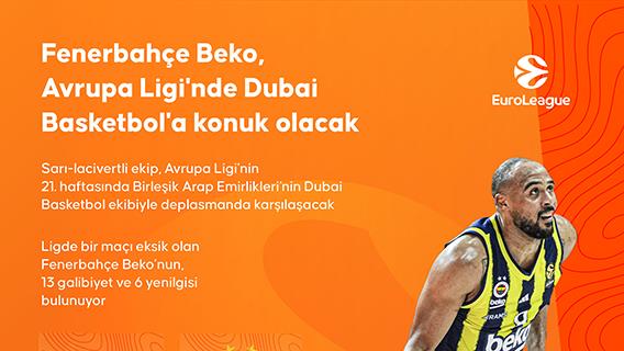 Fenerbahçe Beko, Avrupa Ligi'nde Dubai Basketbol'a konuk olacak