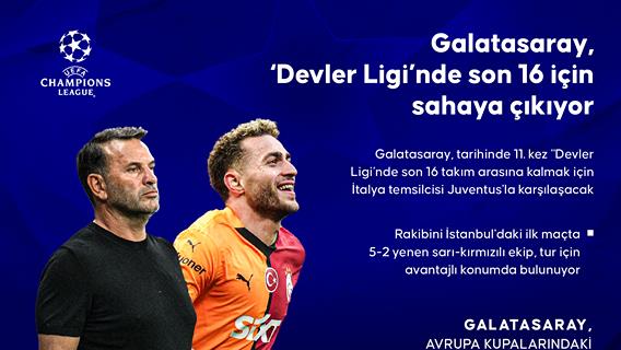 Galatasaray, ‘Devler Ligi’nde son 16 için sahaya çıkıyor