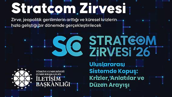 Cumhurbaşkanlığı İletişim Başkanlığı tarafından bu yıl 5'incisi düzenlenecek Stratcom Zirvesi