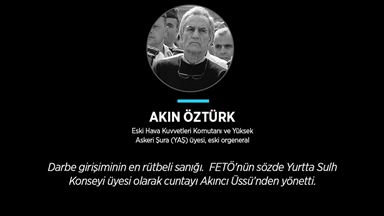 İsim isim darbeciler, darbedeki rolleri, aldıkları cezalar