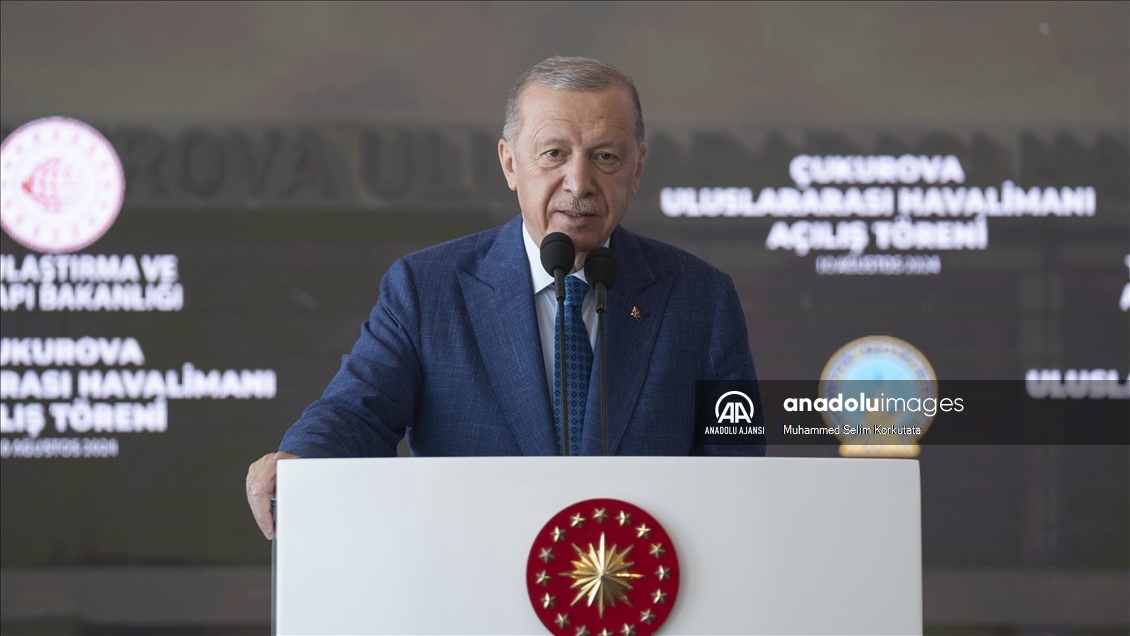 Cumhurbaşkanı Erdoğan, Çukurova Uluslararası Havalimanı'nın açılışında konuştu