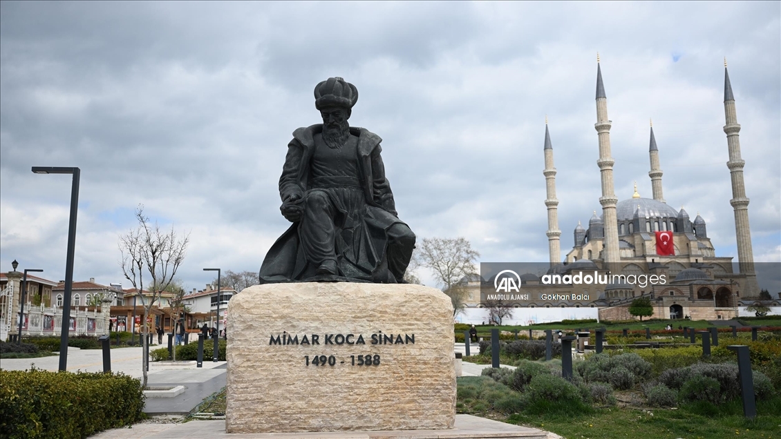 Edirne'ye önemli eserler bırakan Başmimar: Mimar Sinan