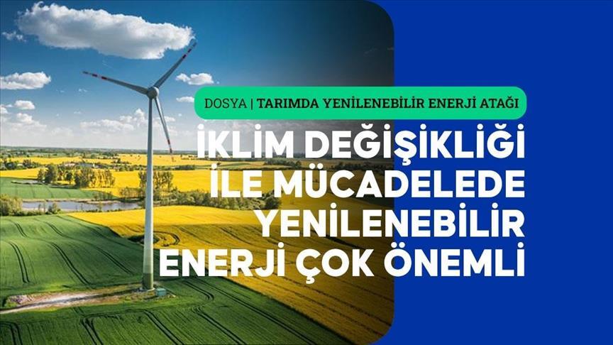 Tarımda yenilenebilir enerjiye yaklaşık 2,8 milyar lira hibe desteği sağlandı