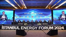 Enerji bakanları, İstanbul Energy Forum'da bölgesel işbirliğinin önemini vurguladı