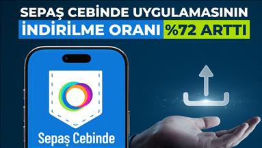 Sepaş Cebinde uygulamasının indirilme oranı yüzde 72 arttı