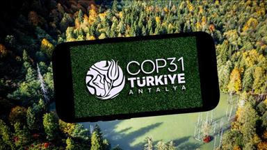 Türkiye, COP31 ile enerji ve iklim diplomasisindeki rolünü güçlendirmeyi hedefliyor