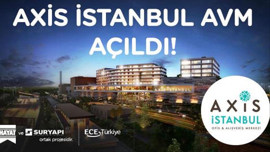 Axis İstanbul AVM yarın açılacak
