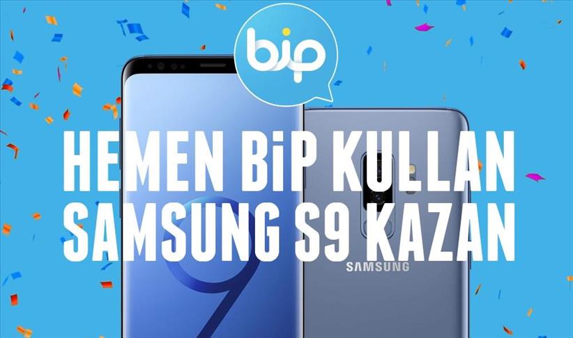 BiP kullananlar Samsung Galaxy S9 kazanıyor