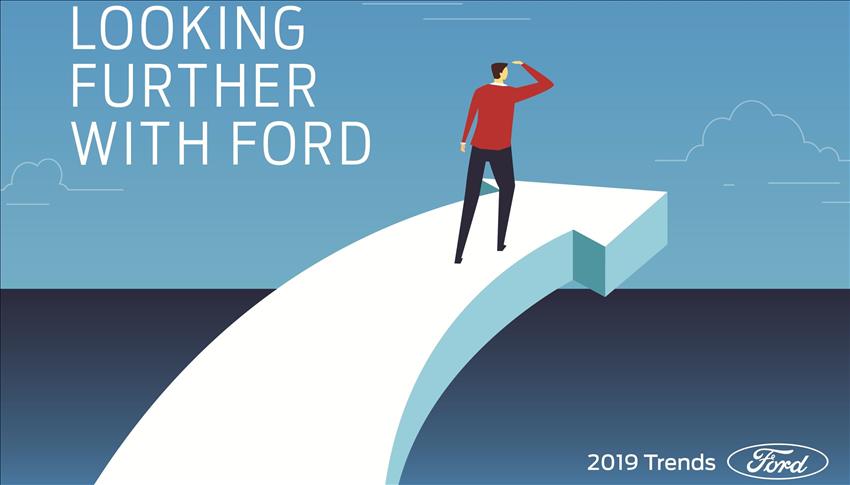 Ford, 2019 yılı Trend Raporu'nu açıkladı