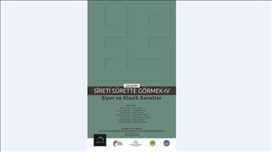"Sireti Surette Görmek Çalıştayı"nın 4'üncüsü düzenlenecek