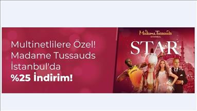 Multinetlilere, Madame Tussauds İstanbul'da yüzde 25 indirim 