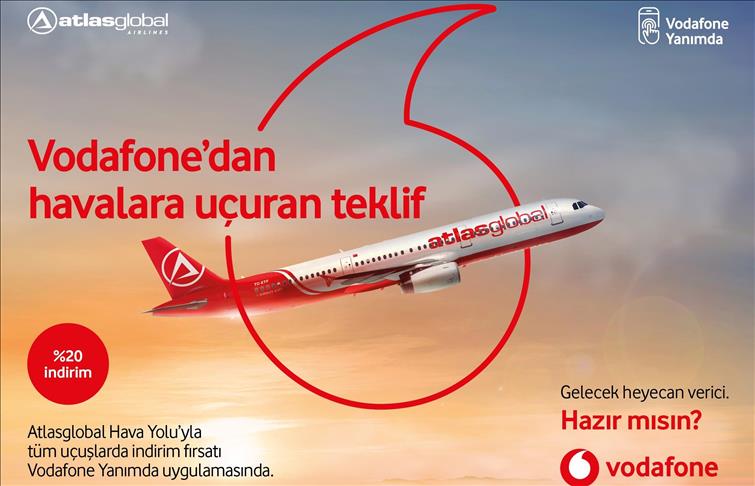 Vodafone’lular Atlasglobal Hava Yolları ile indirimli uçacak