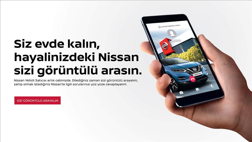 Nissan Türkiye'den "Sizi Görüntülü Arayalım" hizmeti